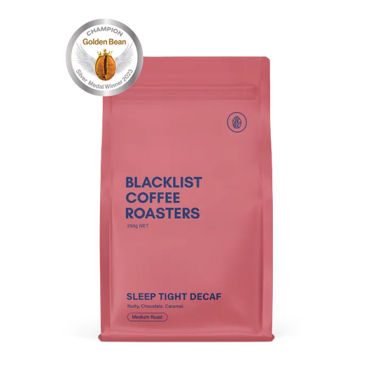 Blacklist Coffee Roasters - Sleep Tight Decaf | Perth Coffee Exchange