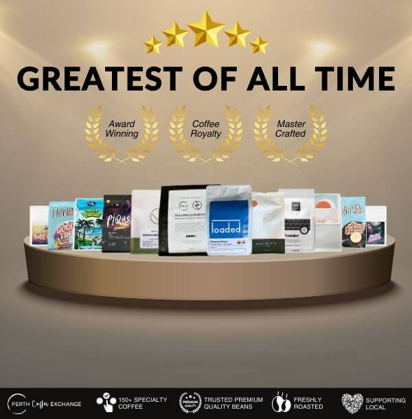 Greatest of all time coffee beans in Perth | PerthCoffeeExchange | Subscription