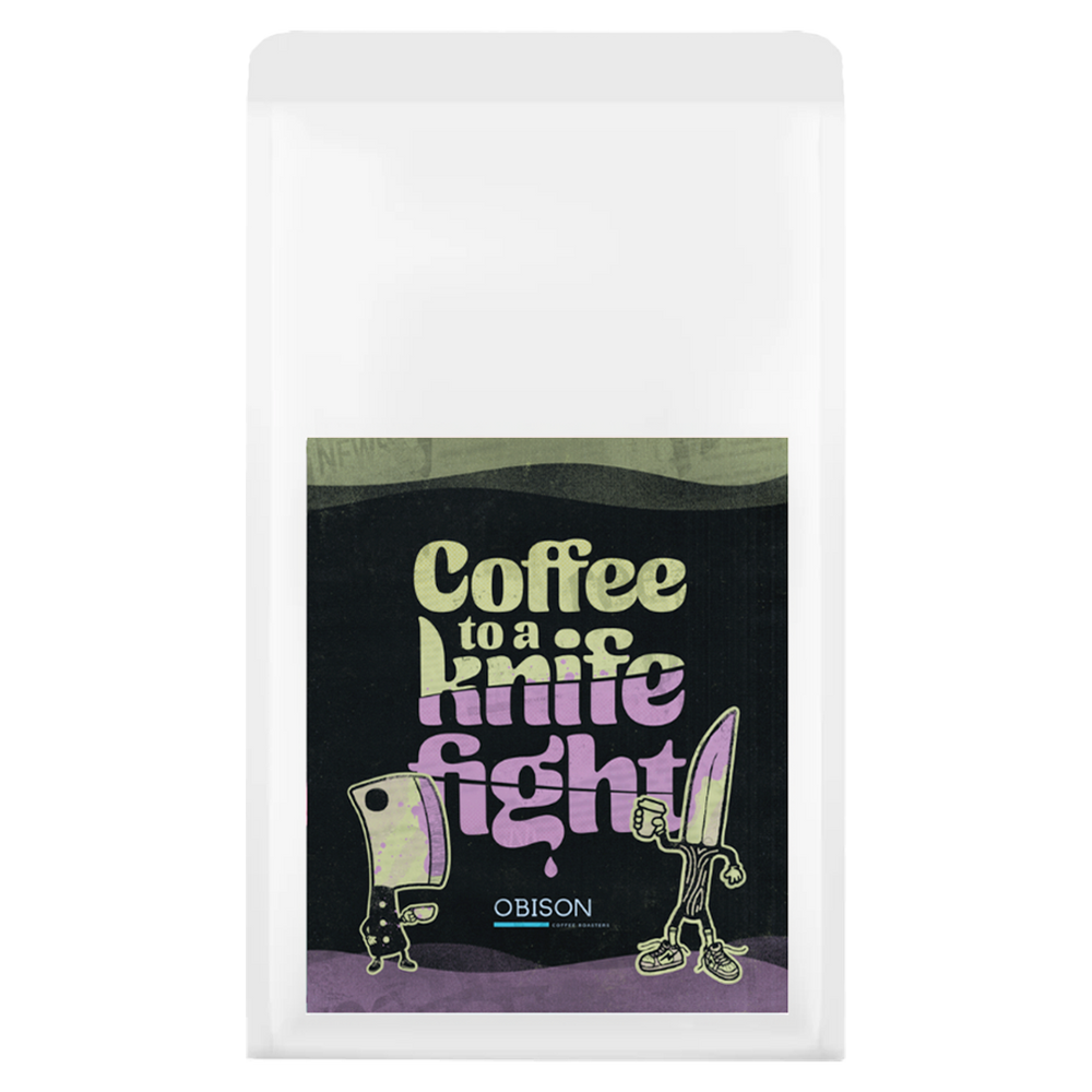 Obison Coffee Roasters - Coffee to a Knife Fight